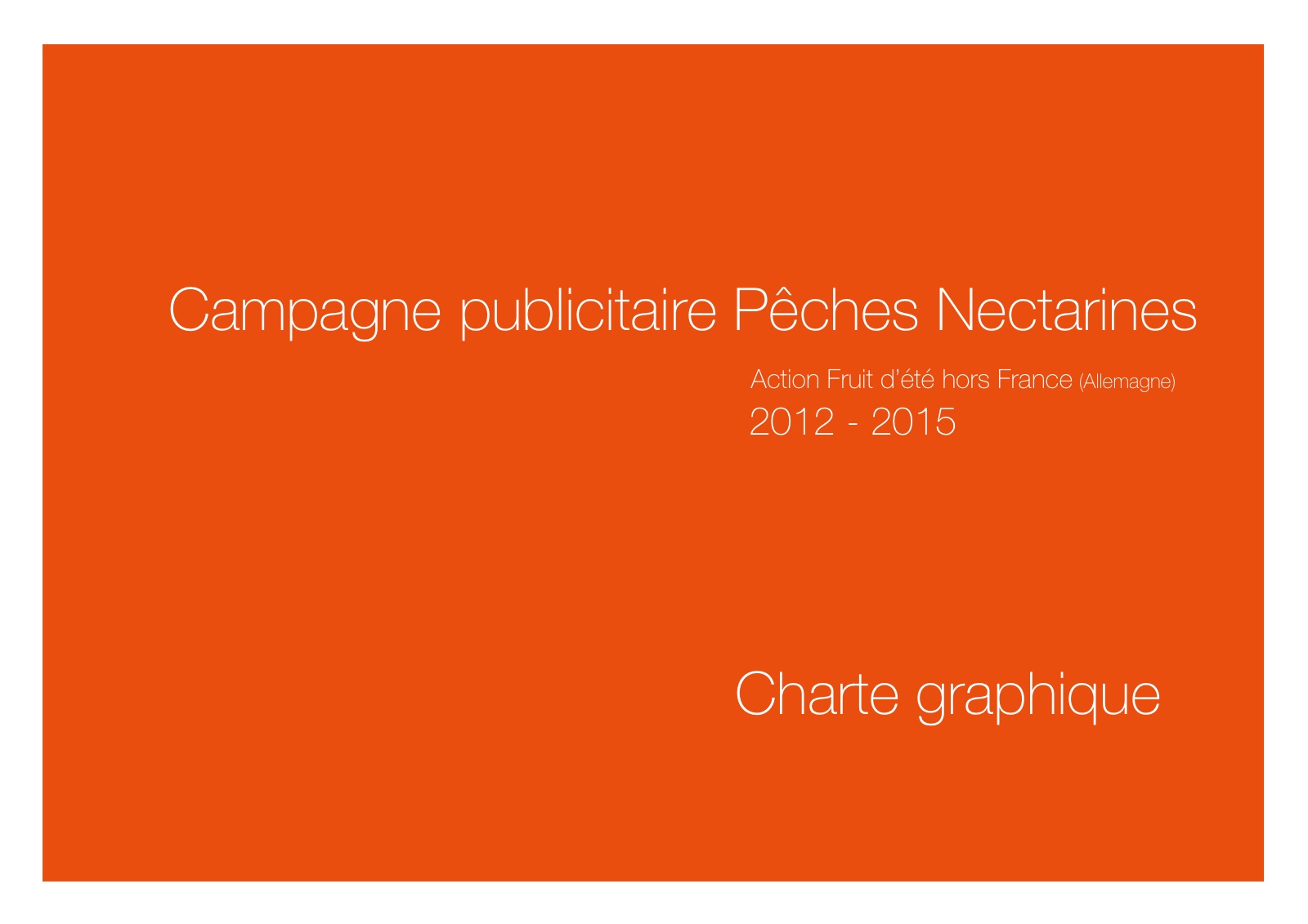 Guideline Campagne Pêches-Nectarines